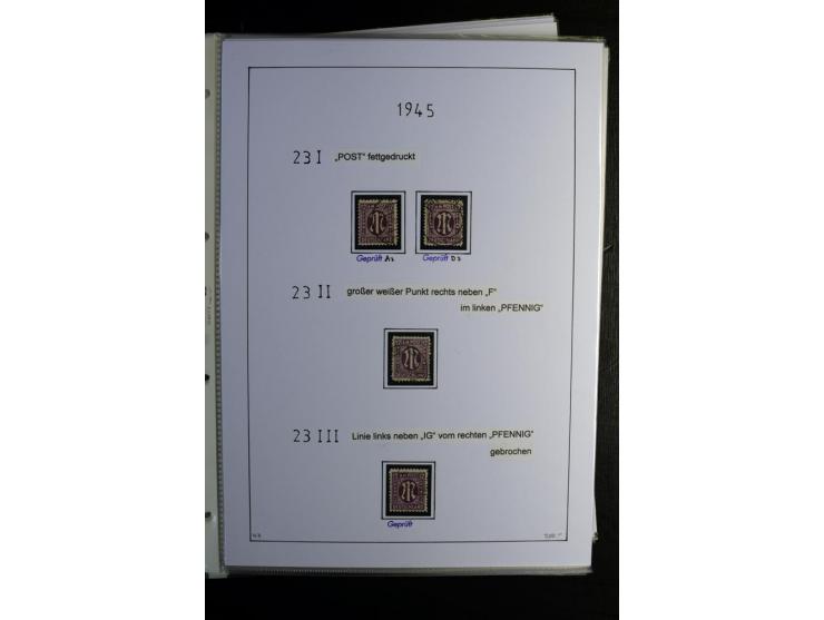 1945/49, gestempelte, stark spezialisierte Sammlung mit u.a. Mi.-Nr. 7I-III, 10B, 13C, 13E, 17bD, 20AXa, 22D (Fotoattest Wehn