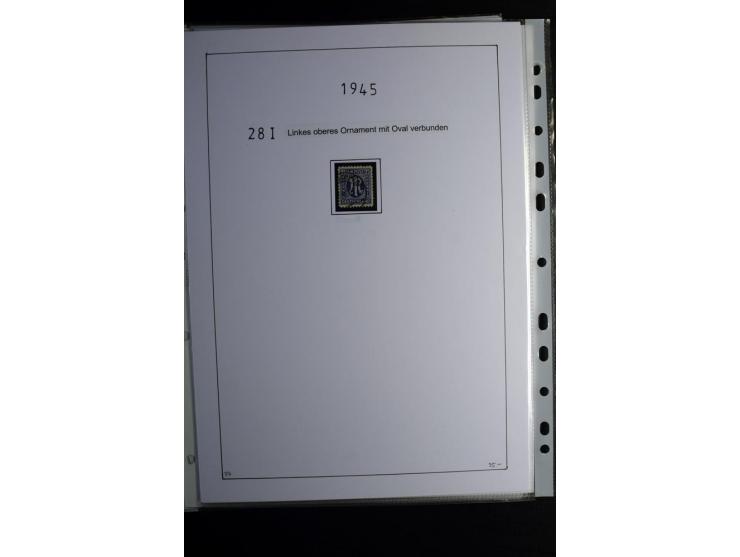 1945/49, gestempelte, stark spezialisierte Sammlung mit u.a. Mi.-Nr. 7I-III, 10B, 13C, 13E, 17bD, 20AXa, 22D (Fotoattest Wehn
