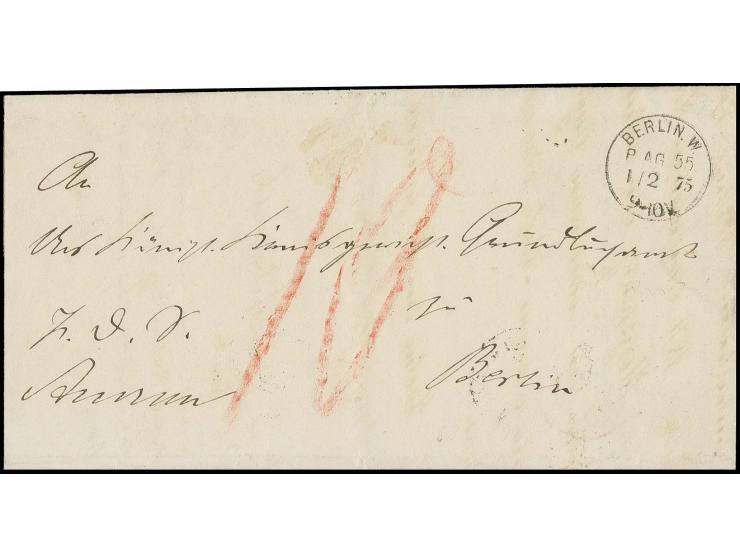 1875, "BERLIN W. P. AG. 55 1.2.75", klar auf kpl. Faltbrief als Dienstsache mit Taxe "10" im Ortsverkehr, Kabinett (KBHW 691)
