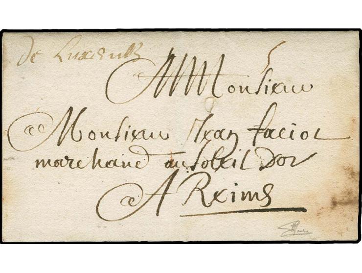FIRST FRENCH PERIOD (1684-97): 1685, "de Luxembg.", clear manuscript marking on small entire letter to Reims, France; little 