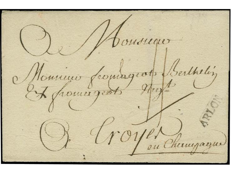 1740 (ca.), "ARLON" (18,5x5 mm), clear strike on undated wrapper to Troyes with manuscript mark "4", fine (Goebel AA3, 29 poi