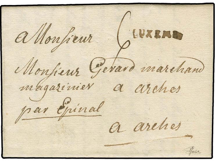 1741, "Luxemb." (27x4 mm), good strike on entire letter to Arches, endorsed "par Epinal", manuscript text "6", very fine (Goe