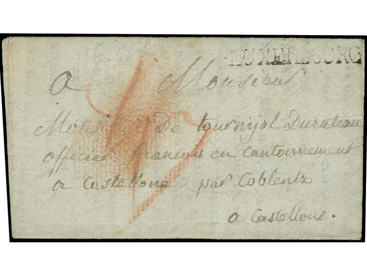 1792, entire letter dated "Ettelbrück à Luxembourg le .. juin 1792" to a French Military at Kastelaun endorsed "par Coblentz"