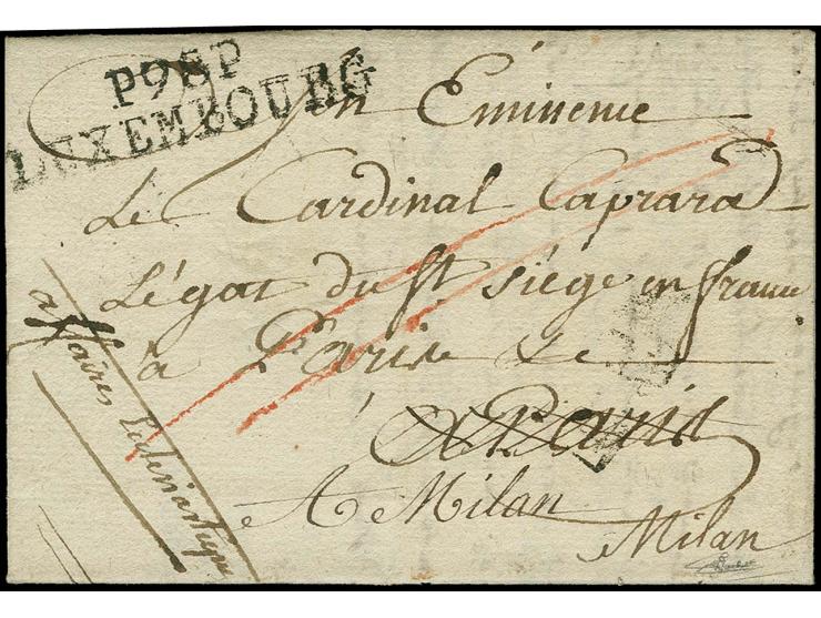 1805, entire letter with clear "P98P / LUXEMBOURG" to "Cardinal Caprara, le gar du St. Siege en France" to Paris and re-addre