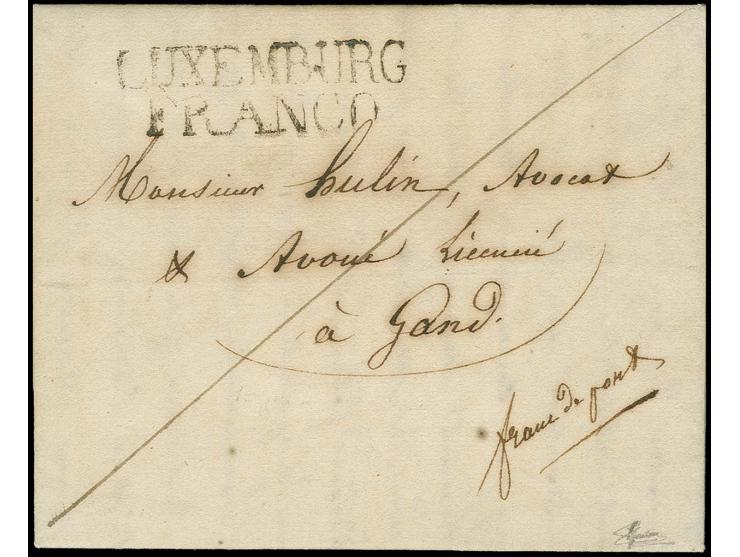 "LUXEMBURG FRANCO", clear double line on entire letter 1826 to Gand, very fine (Goebel HL44, 19 points)