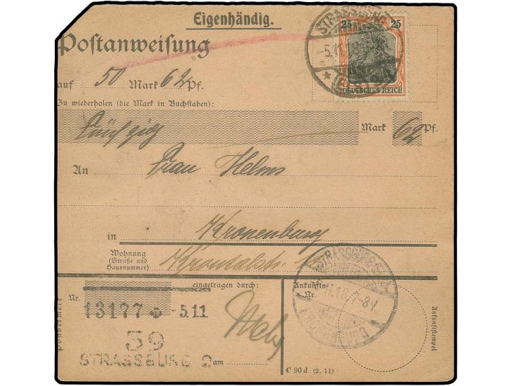 25 Pfg. mit Stempel "STRASSBURG 5.11.18" als portogerechte Einzelfrankatur auf Postanweisungs-Formular "Eigenhändig" mit beza