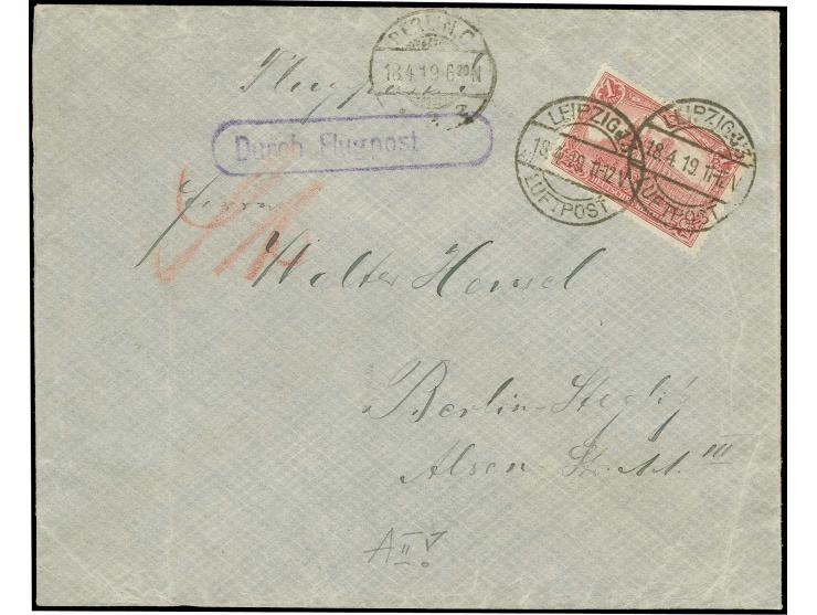 1 M. dunkelkarminrot als portogerechte Einzelfrankatur auf Luftpostbrief von "LEIPZIG LUFTPOST 18.4.19" mit violettem Ra1 "Du