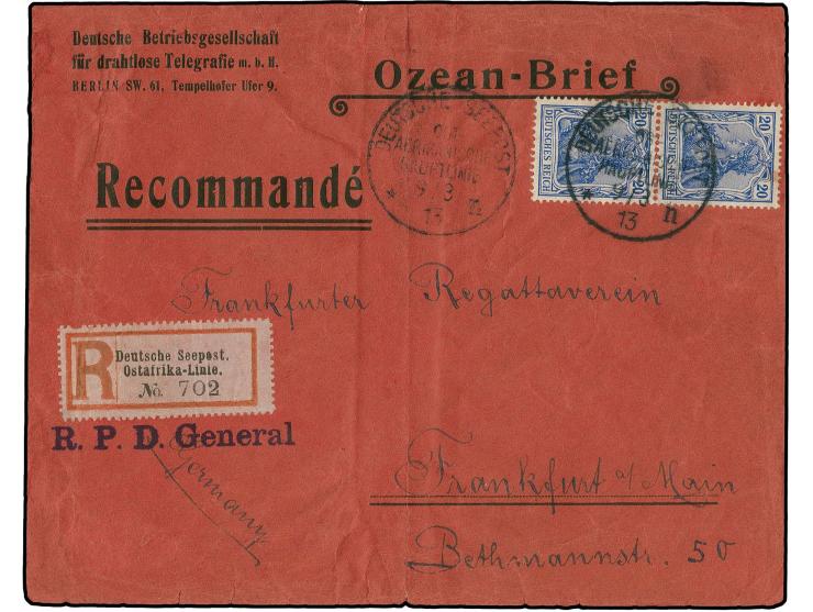 "DSP OST-AFRIKANISCHE HAUPTLINIE n 9.3.13" (D. General), zweimal klar auf R-Ozean-Brief mit senkrechtem Paar Germania 20 Pfg.
