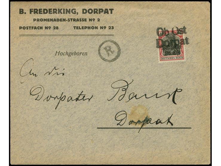 "Ob Ost Dorpat", schwarzer L2 als Entwerter, klar auf überfrankiertem Firmen-Ortsbrief mit 40 Pfg. und Zensur-K1 "R", Umschla
