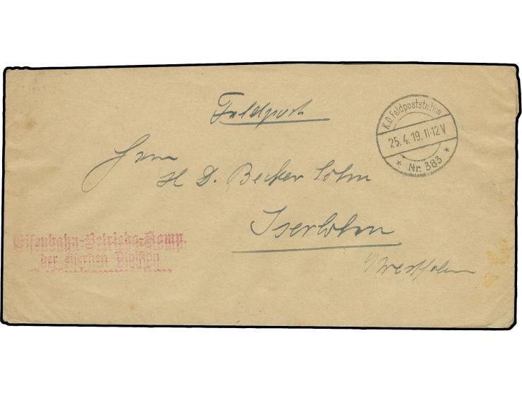 EISERNE DIVISION: "Eisenbahn-Betriebs-Komp. der Eisernen Division" als rotvioletter L2 auf Brief ab "* Nr. 383 * - 25.4.19" n