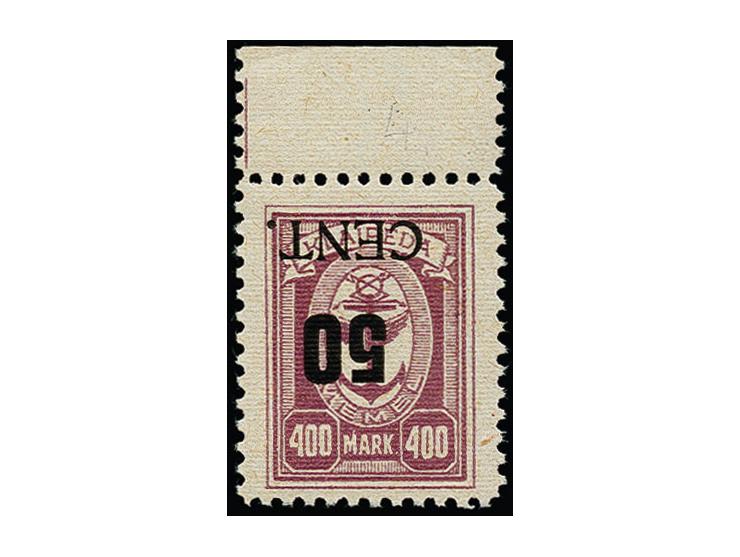 50 C. auf 400 M. Oberrandstück mit kopfstehendem Aufdruck, postfrisch (kl. Haftstelle im Oberrand), tadellos, sign. Ing. Beck