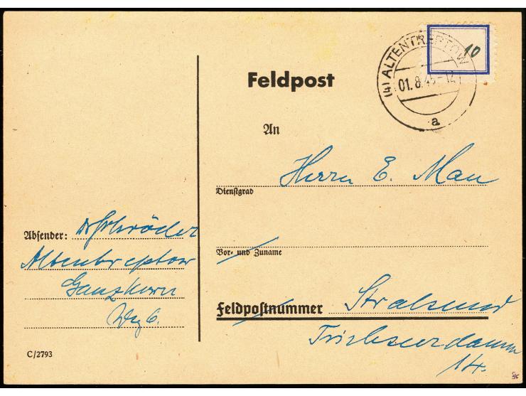Etikette 10 Pfg. im Format 17,5 x 14 mm Stempel ALTENTREPTOW a 1.8.45" auf Feldpost-Vordruckkarte mit viel Text nach Stralsun