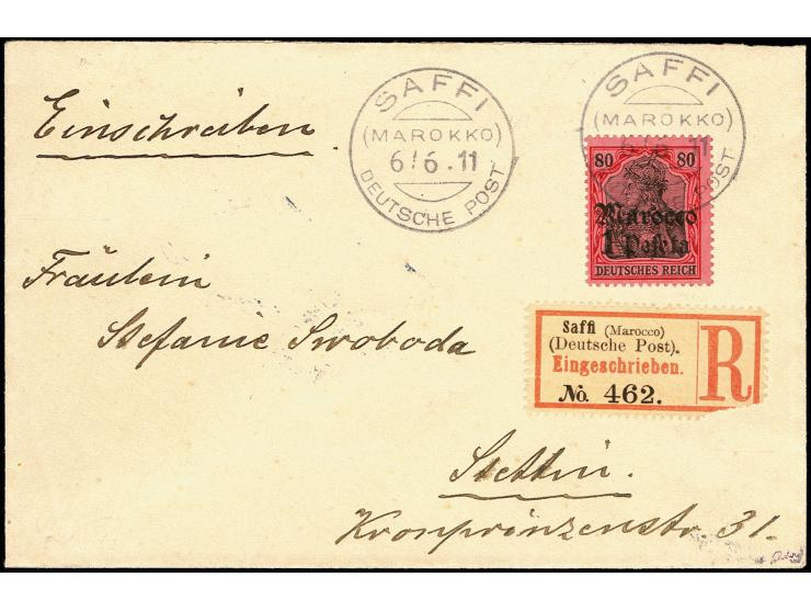 1 Peseta auf 80 Pfg. mit Stempel "SAFFI (MAROKKO) 6.6.11" auf überfrankiertem R-Brief nach Stettin mit Ankunftsstempel, R-Zet