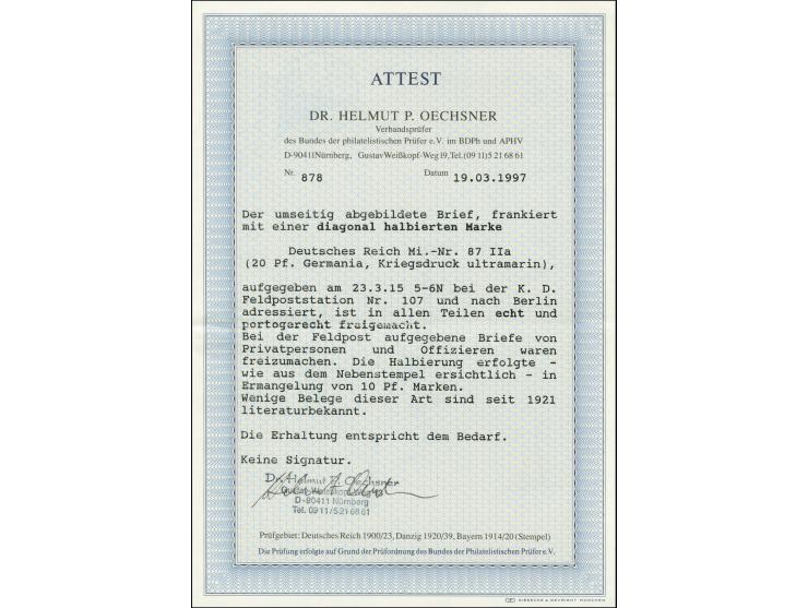 20 Pfg. diagonal halbiert mit Stempel "K.D.Feldpoststation Nr. 107 23.3.15" als 10 Pfg. Frankatur auf Brief mit violettem L1 