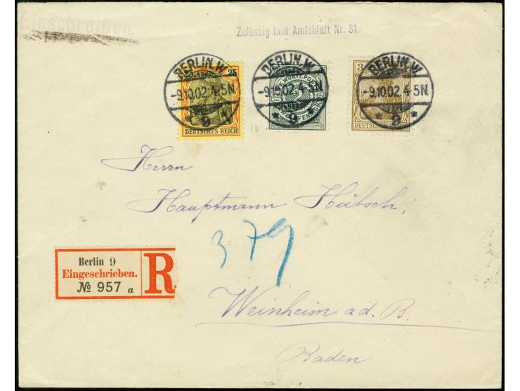 25 Pfg. und 3 Pfg. und Württemberg Ziffer 2 Pfg. je mit Stempel "BERLIN W9 9.10.02" als portogerechte Frankatur auf R-Brief m