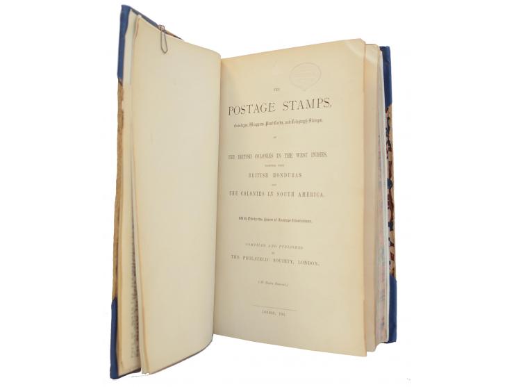 The Philatelic Society, London: The Postage Stamps … of the British Colonies in the West Indies, together with British Hondur