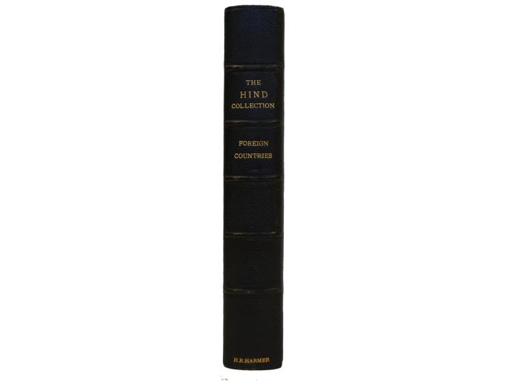 Hind, Arthur: Collection of Foreign Postage Stamps, H. R. Harmer, London 1934/35, der bekannte Prachtband der Fa. Harmer mit 