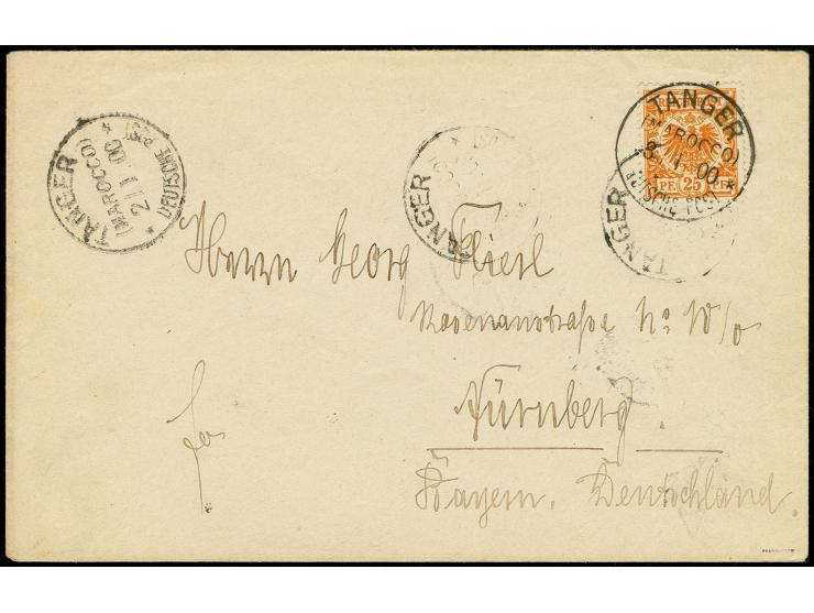 1900, Krone/Adler 25 Pfg. mit Stempel "TANGER 3/1 00" auf überfrankiertem Brief nach Nürnberg mit Ankunftsstempel