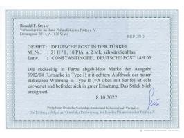 1902/04, Aufdrucktype II 10 Pia. auf 2 M. schwärzlichblau, Urmarke Type I, sauber gestempelt “CONSTANTINOPEL DP 14.9.05”, tad
