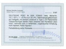 1900, Aufdrucktype I 1 ¼ Pia. auf 25 Pfg. rötlichorange/gelbschwarz auf hellgelb, mit Plattenfehler “blasenförmiger weißer Fl